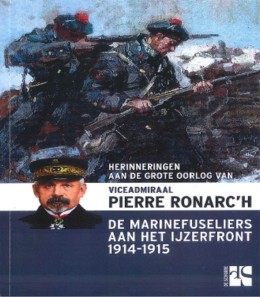 De marinefuseliers aan het IJzerfront De marinefuseliers aan het IJzerfront